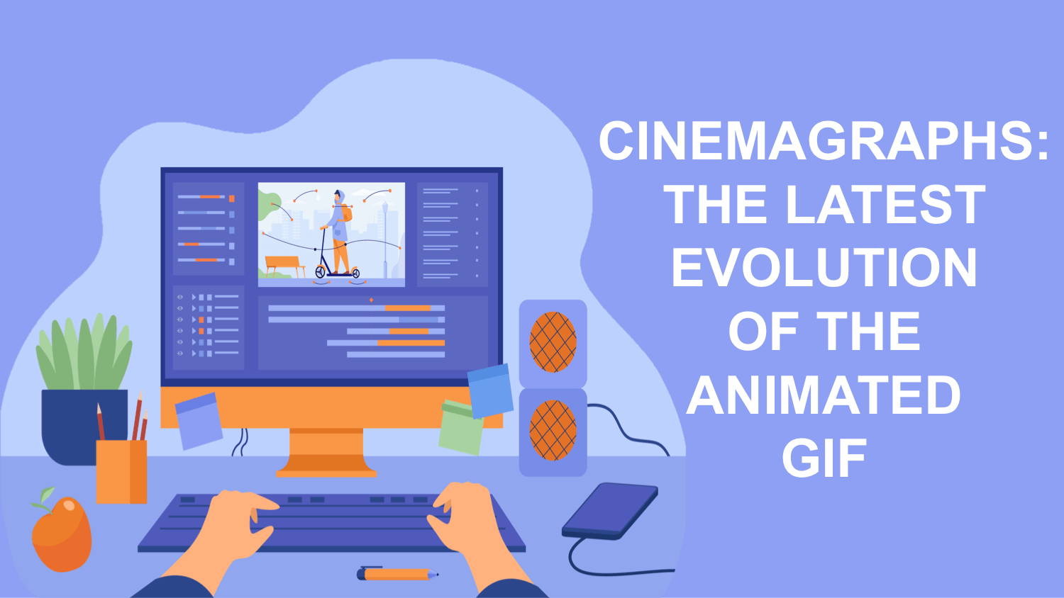 Cinemagraph Cinemagraph